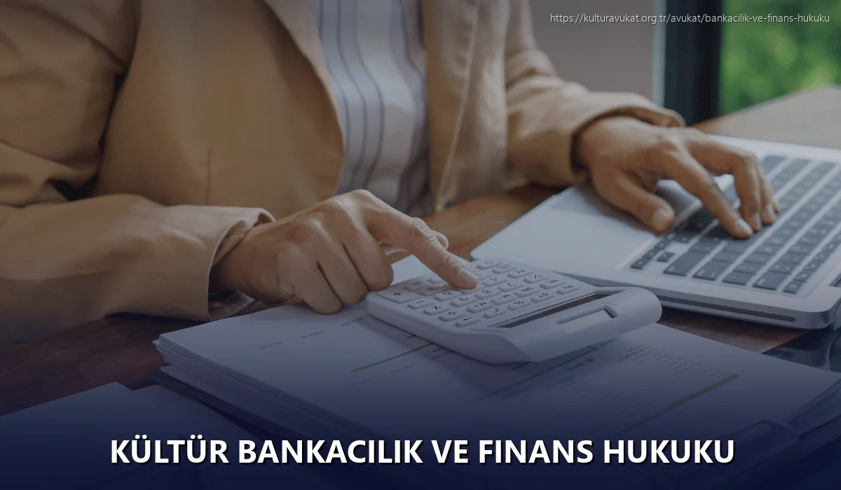Kültür Bankacılık ve Finans Hukuku