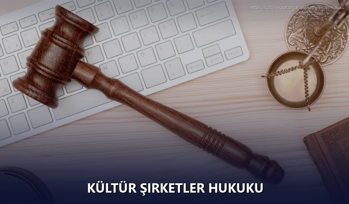 Kültür Şirketler Hukuku